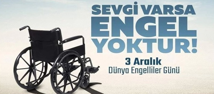 3 ARALIK DÜNYA ENGELLİLER GÜNÜ