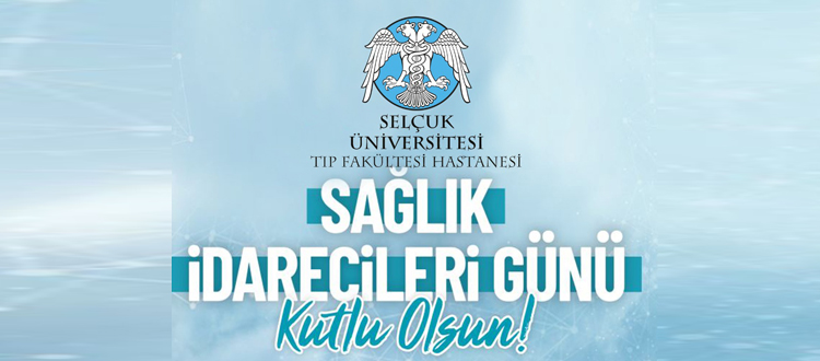 18 ARALIK SAĞLIK İDARECİLERİ GÜNÜ